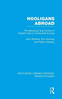 Enlarge image Cover: Hooligans Abroad (RLE Sports Studies) - Routledge