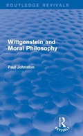 Cover: Wittgenstein and Moral Philosophy (Routledge Revivals) - Routledge