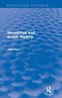 Enlarge image Cover: Herodotus and Greek History (Routledge Revivals) - Routledge