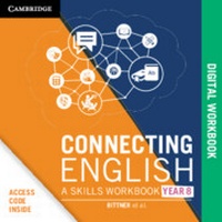 Enlarge image Cover: Connecting English: A Skills Workbook Year 8 Digital Code - Cambridge University Press