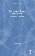 Cover: The United States, 1865-1920 - Routledge