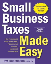 Abbildung von: Small Business Taxes Made Easy, Fourth Edition - McGraw Hill LLC