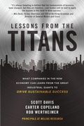 Cover: Lessons from the Titans: What Companies in the New Economy Can Learn from the Great Industrial Giants to Drive Sustainable Success - McGraw-Hill Education