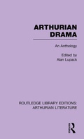 Cover: Arthurian Drama: An Anthology - Routledge