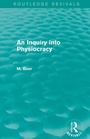 Cover: An Inquiry into Physiocracy (Routledge Revivals) - Routledge