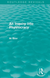 Enlarge image Cover: An Inquiry into Physiocracy (Routledge Revivals) - Routledge