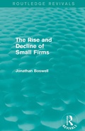 Cover: The Rise and Decline of Small Firms (Routledge Revivals) - Routledge