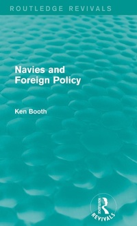 Enlarge image Cover: Navies and Foreign Policy (Routledge Revivals) - Routledge
