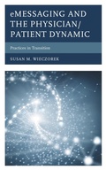 Cover: eMessaging and the Physician/Patient Dynamic - Lexington Books
