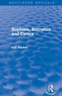 Cover: Sophists, Socratics and Cynics (Routledge Revivals) - Routledge
