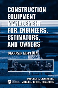 Abbildung von: Construction Equipment Management for Engineers, Estimators, and Owners - CRC Press