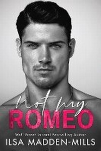 Enlarge image Cover: Not My Romeo - Montlake