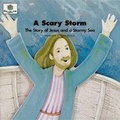 Cover: A Scary Storm - Faith Alive Christian Resources