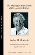 Cover: The Theological Foundations of the Mormon Religion - Signature Books