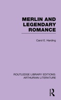 Cover: Merlin and Legendary Romance - Routledge