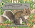 Cover: Gray Squirrel at Pacific Avenue - Soundprints