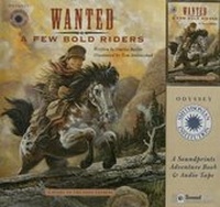 Enlarge image Cover: Wanted: A Few Bold Riders - Soundprints