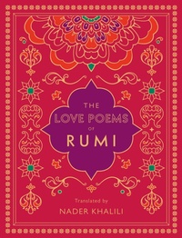 Enlarge image Cover: The Love Poems of Rumi: Volume 2 - Wellfleet Press