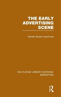 Cover: The Early Advertising Scene (RLE Marketing) - Routledge