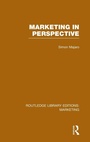 Cover: Marketing in Perspective (RLE Marketing) - Routledge