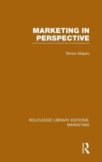 Enlarge image Cover: Marketing in Perspective (RLE Marketing) - Routledge