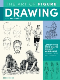 Abbildung von: Art of Figure Drawing for Beginners - Walter Foster Publishing