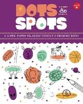 Cover: Dots & Spots - Walter Foster Jr.