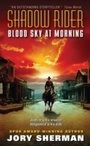 Cover: Shadow Rider: Blood Sky at Morning - HarperCollins