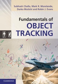 Enlarge image Cover: Fundamentals of Object Tracking - Cambridge University Press