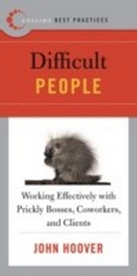 Enlarge image Cover: Best Practices: Difficult People - HarperCollins
