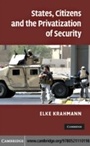 Cover: States, Citizens and the Privatisation of Security - Cambridge University Press