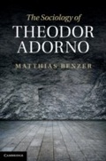 Cover: The Sociology of Theodor Adorno - Cambridge University Press