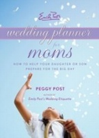 Enlarge image Cover: Emily Post's Wedding Planner for Moms - HarperCollins