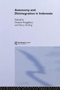 Cover: Autonomy & Disintegration Indonesia - Routledge