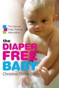 Cover: The Diaper-Free Baby - HarperCollins