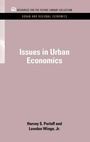 Cover: Issues in Urban Economics - Resources for the Future Press (RFF Press)
