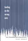 Cover: Landing on the Wrong Note - Routledge
