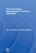 Cover: The Knowledge Management Yearbook 2000-2001 - Routledge