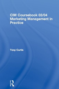 Abbildung von: CIM Coursebook 03/04 Marketing Management in Practice - Routledge