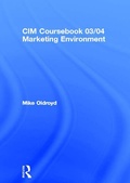 Cover: CIM Coursebook 03/04 Marketing Environment - Routledge