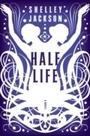 Cover: Half Life - HarperCollins
