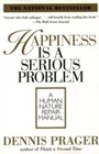 Cover: Happiness Is a Serious Problem - HarperCollins