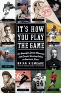 Abbildung von: It's How You Play the Game - Dey Street Books