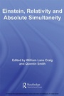 Cover: Einstein, Relativity and Absolute Simultaneity - Routledge