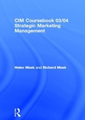 Cover: CIM Coursebook 03/04 Strategic Marketing Management - Routledge
