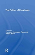 Cover: The Politics of Knowledge - Routledge