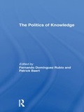 Cover: The Politics of Knowledge - Routledge