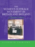 Cover: The Women's Suffrage Movement in Britain and Ireland - Routledge