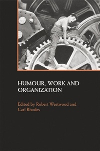Enlarge image Cover: Humour, Work and Organization - Routledge