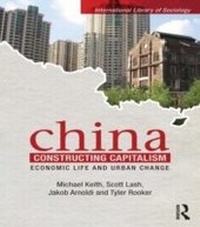Enlarge image Cover: China Constructing Capitalism - Routledge